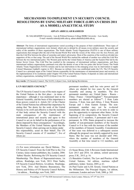 Mechanisms to Implement Un Security Council Resolutions by Using Military Force (Libyan Crisis 2011 As a Model) Analytical Study