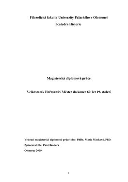 Filozofická Fakulta Univerzity Palackého V Olomouci Katedra Historie Magisterská Diplomová Práce Velkostatek Heřmanův Městec Do Konce 60. Let 19. Století