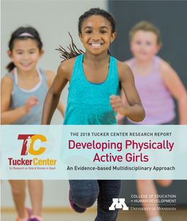 Developing Physically Active Girls Is a Significant Public Health Issue, but the Potential Benefits Are Immeasurable