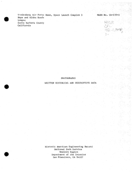 Vandenberg Air Force Base, Space Launch Complex 3 HA.ER No. CA—133*1 Napa and Alden Roads Lompoc Santa Barbara County ^Hlli^