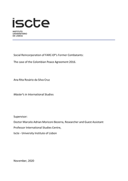 Social Reincorporation of FARC-EP's Former Combatants: the Case of the Colombian Peace Agreement 2016. Ana Rita Rosário Da S