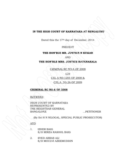 IN the HIGH COURT of KARNATAKA at BENGALURU Dated This the 17Th Day of December, 2014 PRESENT the HON'ble MR. JUSTICE N KUMA