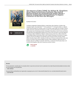 PDF # the Haunts of Men (1898). By: Robert W. Chambers: Short Story Collections.Contents: the God of Battles Pickets an Internat