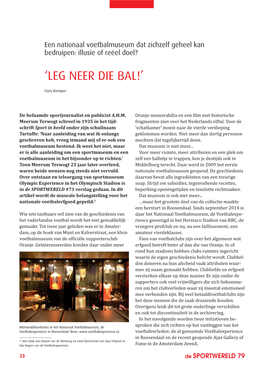 Leg Neer Die Bal!’