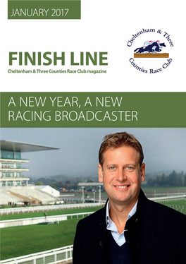 FINISH LINE Cheltenham & Three Counties Race Club Magazine