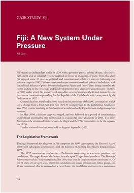 Fiji: a New System Under Pressure