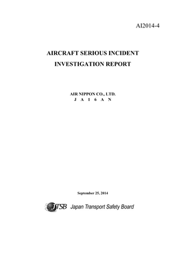 Ai2014-4 Aircraft Serious Incident Investigation Report