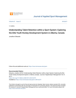 Understanding Talent Retention Within a Sport System: Exploring the Elite Youth Hockey Development System in Alberta, Canada