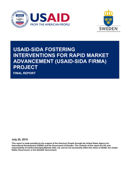 Usaid-Sida Fostering Interventions for Rapid Market Advancement (Usaid-Sida Firma) Project Final Report