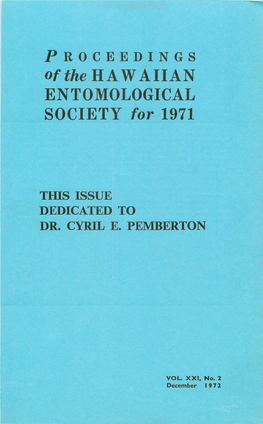 Of the HAWAIIAN ENTOMOLOGICAL SOCIETY for 1971