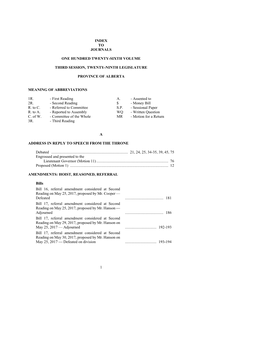 1 Index to Journals One Hundred Twenty-Sixth Volume Third Session, Twenty-Ninth Legislature Province of Alberta Meaning of Abbre