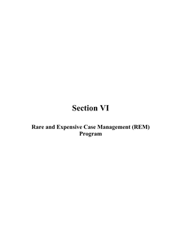 Rare and Expensive Case Management (REM) Program