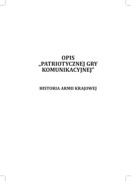 Opis „Patriotycznej Gry Komunikacyjnej”