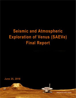 Seismic and Atmospheric Exploration of Venus (Saeve) Final Report