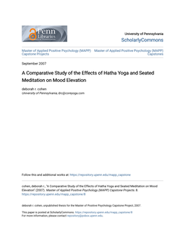 A Comparative Study of the Effects of Hatha Yoga and Seated Meditation on Mood Elevation Deborah R
