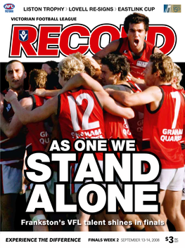 As One We Stand Alone Frankston’S VFL Talent Shines in Finals