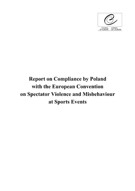 Report on Compliance by Poland with the European Convention on Spectator Violence and Misbehaviour at Sports Events