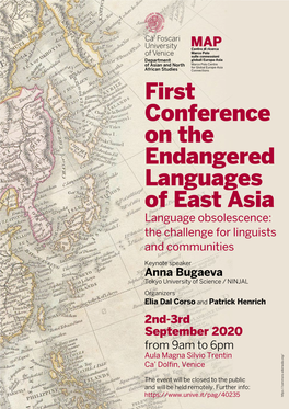 First Conference on the Endangered Languages of East Asia Language Obsolescence: the Challenge for Linguists and Communities