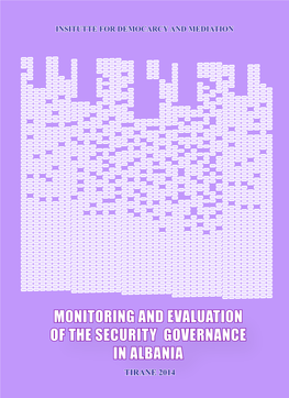 Monitoring and Evaluation of the Security Governance in Albania Tirane 2014