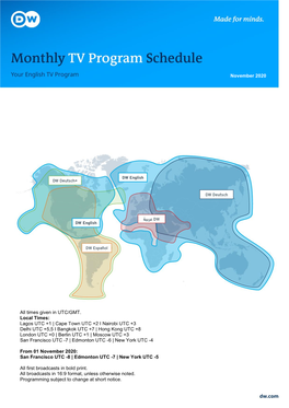 November 2020 All Times Given in UTC/GMT. Local Times