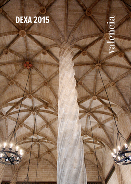 DEXA 2015 Valencia Cover: Hall of Columns at the Llotja a Short History of DEXA 2