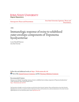 Immunologic Response of Swine to Solubilized Outer Envelope Components of Treponema Hyodysenteriae Loren Harold Peterson Iowa State University