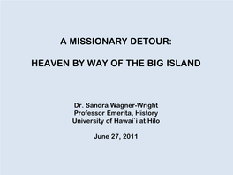 A Missionary Detour