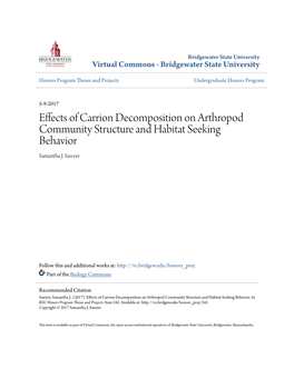 Effects of Carrion Decomposition on Arthropod Community Structure and Habitat Seeking Behavior Samantha J