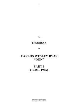 Carlos Wesley Byas “Don” Part 1 (1938 – 1946)