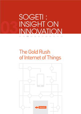 The Gold Rush of Internet of Things