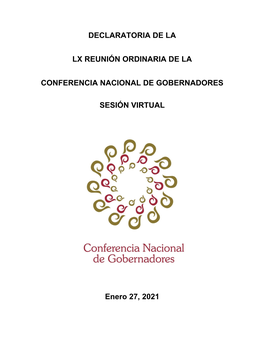 DECLARATORIA DE LA LX REUNIÓN ORDINARIA DE LA CONFERENCIA NACIONAL DE GOBERNADORES SESIÓN VIRTUAL Enero 27, 2021