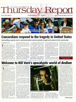 Concordians Respond to the Tragedy in United States Welcome to Bill Vorn' S Apocalyptic World of Bedlam