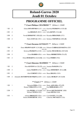 Roland-Garros 2020 Jeudi 01 Octobre PROGRAMME OFFICIEL ** Court Philippe CHATRIER ** Début À 11H00