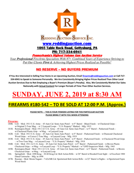 SUNDAY, JUNE 2, 2019 at 8:30 AM FIREARMS #180-542 – to BE SOLD at 12:00 P.M