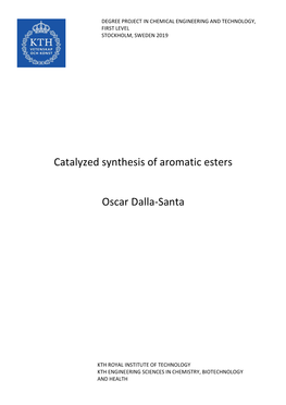 Catalyzed Synthesis of Aromatic Esters Oscar Dalla-Santa