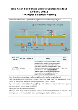 IEEE Asian Solid-State Circuits Conference 2011 (A-SSCC 2011) TPC Paper Selection Meeting