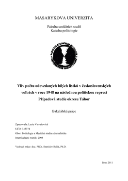 Vliv Počtu Odevzdaných Bílých Lístků V Československých Volbách V Roce 1948 Na Následnou Politickou Represi Případová Studie Okresu Tábor