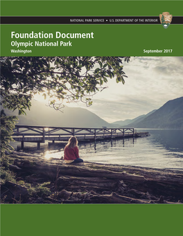 Foundation Document Olympic National Park Washington September 2017 Foundation Document