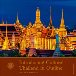 Introducing Cultural Thailand in Outline