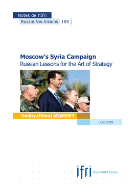 Moscow's Syria Campaign