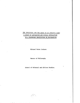 The Individual and the Group in an Athletic Club a Study of Aspiration and Social Interaction in a Voluntary Institution in Southampton