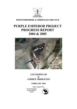 Purple Emperor Project Progress Report 2004 & 2005