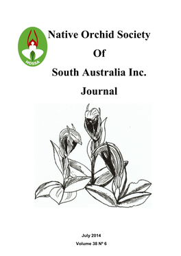 Native Orchid Society of South Australia Inc. Journal July 2014 Vol