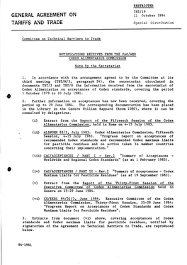 RESTRICTED TBT/19 G E N E R a L a G R E E M E N T O N N October 1984 TARIFFS and TRADE Special Distribution Committee on Technic