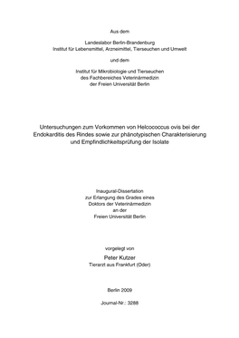 Untersuchungen Zum Vorkommen Von Helcococcus Ovis Bei Der Endokarditis Des Rindes Sowie Zur Phänotypischen Charakterisierung Und Empfindlichkeitsprüfung Der Isolate