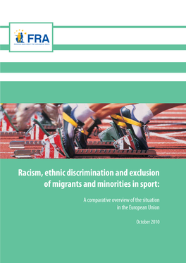 Racism, Ethnic Discrimination and Exclusion of Migrants and Minorities in Sport