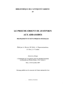 Le Proche-Orient De Justinien Aux Abbassides Le Proche-Orient De Justinien Peuplement Et Dynamiques Spatiales Aux Abbassides