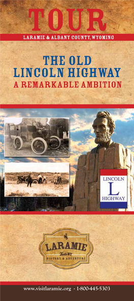 The Old Lincoln Highway a Remarkable Ambition