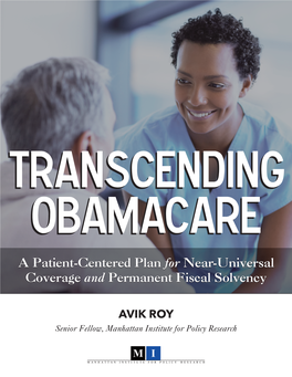 Transcending Obamacare