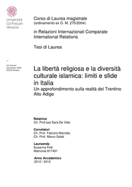 La Libertà Religiosa E La Diversità Culturale Islamica: Limiti E Sfide in Italia Un Approfondimento Sulla Realtà Del Trentino Alto Adige